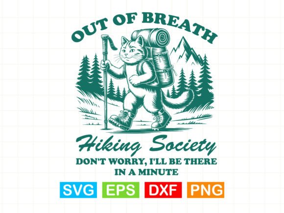 Funny Hiking Cat, SVG out of Breath