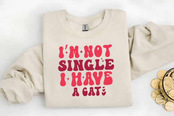 I’m Not Single I Have a Cat SVG